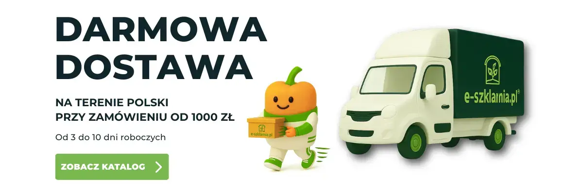 Darmowa dostawa na e-szklarnia.pl