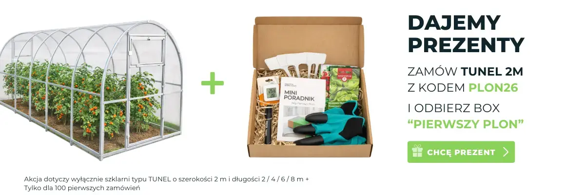 zamów TUNEL 2m i odbierz box Mój pierwszy plon