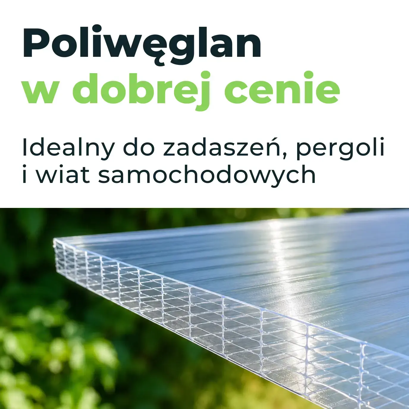 NOWOŚĆ - poliwęglan w cenie